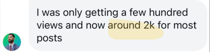 Instagram DM from a Content Club member: I was only getting a few hundred views and now around 2k for most posts
